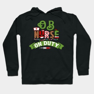 Funny OB Nurse Life Christmas Pun Quote Hilarious Joke Idea Hoodie